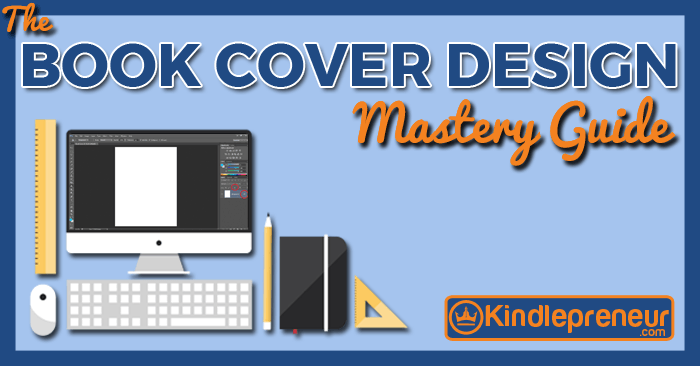 Book Cover Design Mastery The Only Guide Youll Need - 