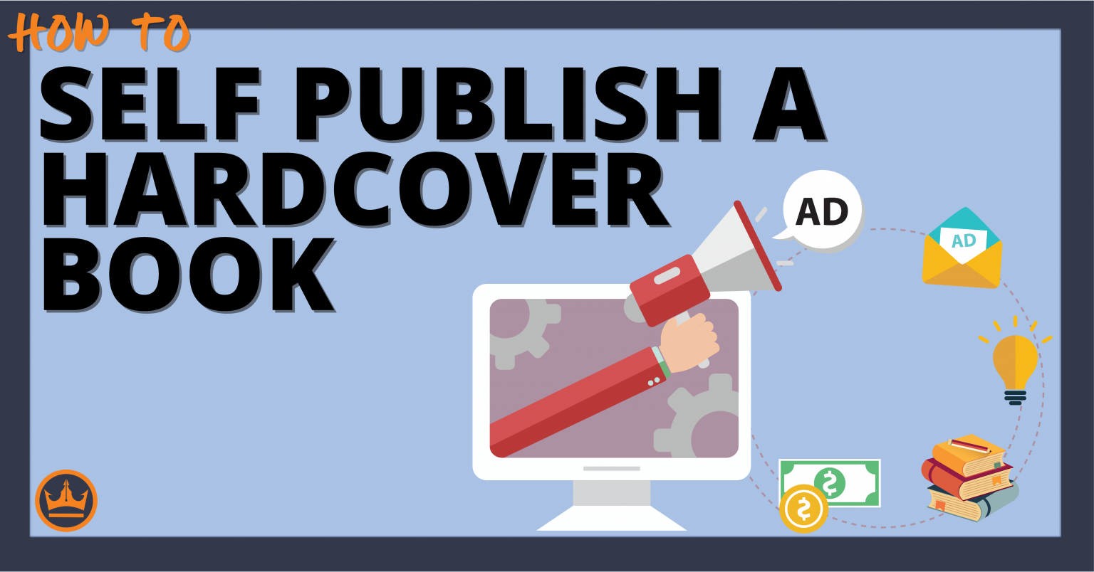 How to Self Publish a Hardcover Book on Amazon > Kindlepreneur
