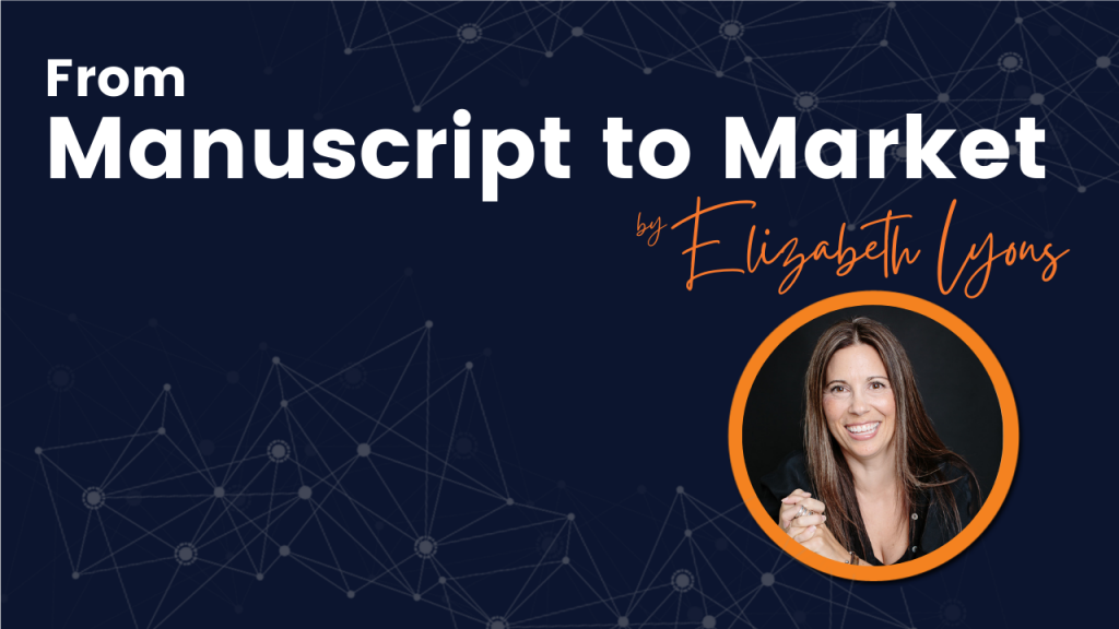 Manuscript to Market