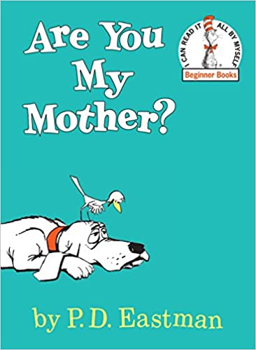Are You My Mother