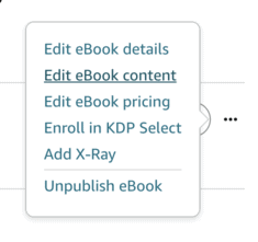 Kindle Direct Publishing three-dot menu with Edit eBook content option selected